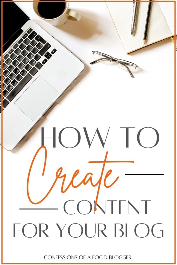How to Create Content for Your Food Blog